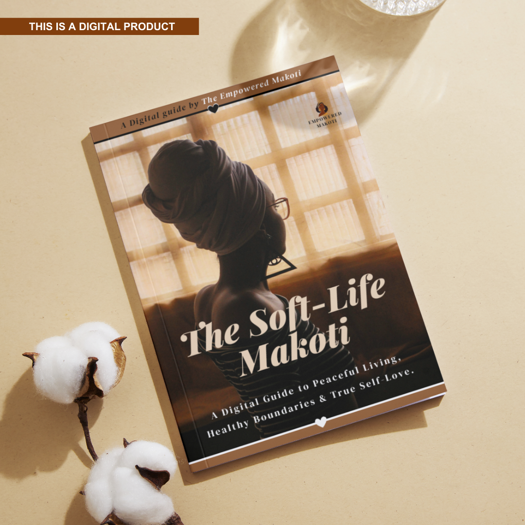 The Soft Life Makoti: Your Ultimate Guide to Peace, Confidence & Family Mastery